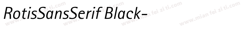 RotisSansSerif Black字体转换